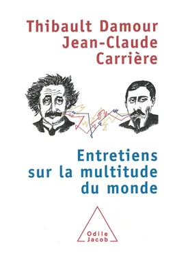 Entretiens sur la multitude du monde | Thibault Damour, Jean-Claude Carrière