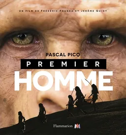 Premier homme | Pascal Picq