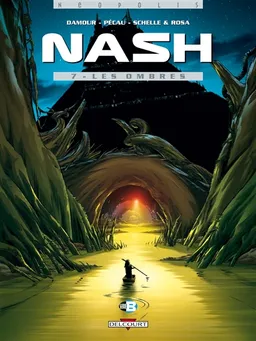 Nash. Vol. 7. Les ombres | Jean-Pierre Pécau, Damour