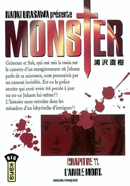 Monster. Vol. 11. L'angle mort | Naoki Urasawa