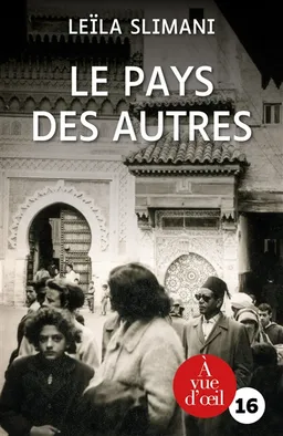 Le pays des autres. Vol. 1. La guerre, la guerre, la guerre | Leïla Slimani