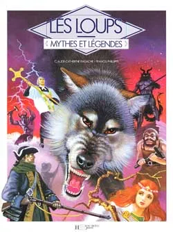 Les Loups | Claude-Catherine Ragache, Francis Phillipps