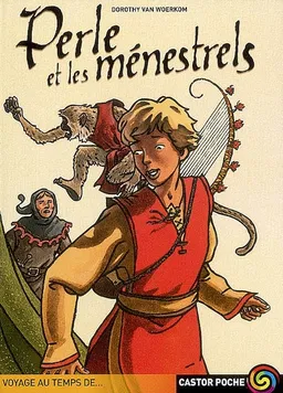 Perle et les ménestrels | Dorothy Van Woerkom, Nathaële Vogel