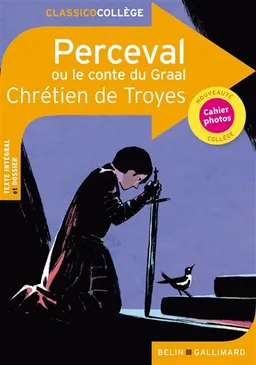 Perceval ou Le conte du Graal | Chrétien de Troyes, Catherine Moreau