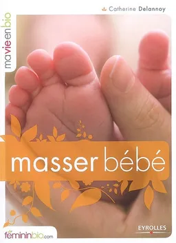 Masser bébé | Catherine Delannoy