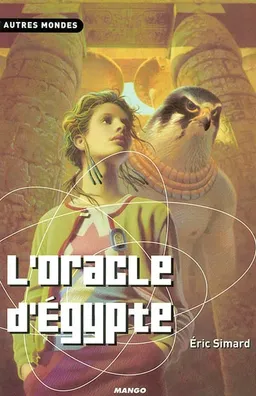 L'oracle d'Egypte | Eric Simard