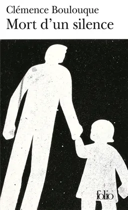 Mort d'un silence | Clémence Boulouque