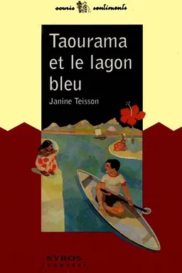 Taourama et le lagon bleu | Janine Teisson