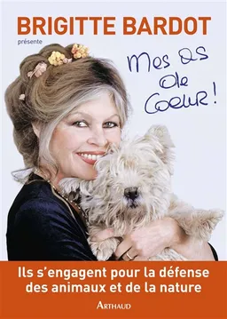 Mes as de coeur ! | Brigitte Bardot, François Bagnaud, Jean-Louis Bachelet