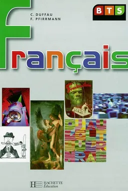Français, BTS | Catherine Duffau, Françoise Pfirrmann