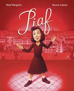 Piaf | Noé Margolis, Bruno Liance