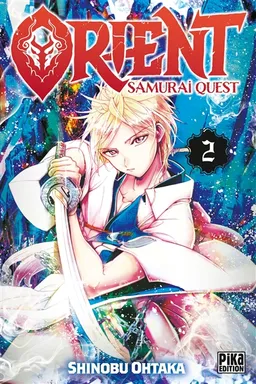 Orient : samurai quest. Vol. 2 | Shinobu Ohtaka