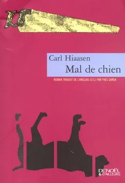 Mal de chien | Carl Hiaasen