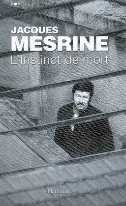 L'instinct de mort | Jacques Mesrine