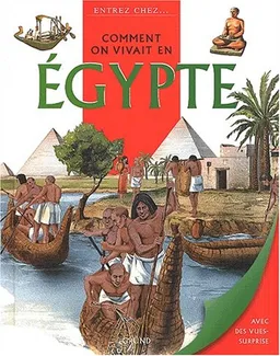 Comment on vivait en Egypte | Neil Morris