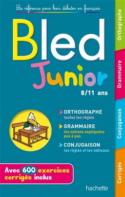 Bled junior, 8-11 ans : orthographe, grammaire, conjugaison | Daniel Berlion