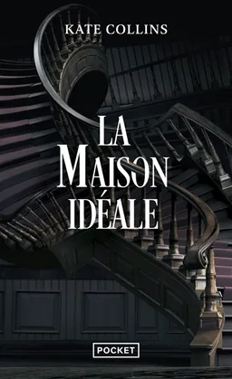 La maison idéale | Kate Collins