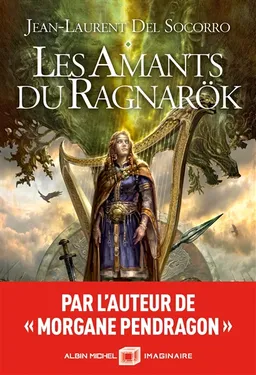 Les amants du Ragnarök | Jean-Laurent Del Socorro