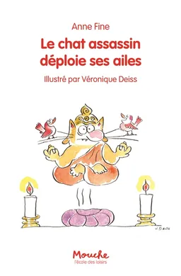 Le chat assassin déploie ses ailes | Anne Fine, Véronique Deiss