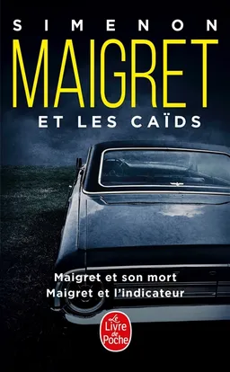 Maigret et les caïds | Georges Simenon