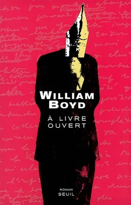 A livre ouvert : les carnets intimes de Logan Mountstuart | William Boyd