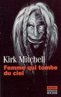 Femme qui tombe du ciel | Kirk Mitchell