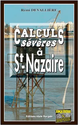 Calculs sévères à Saint-Nazaire | Rémi Devallière