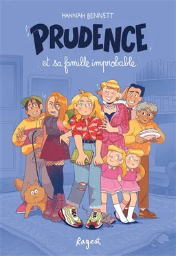 Prudence. Vol. 1. Prudence et sa famille improbable | Hannah Bennett