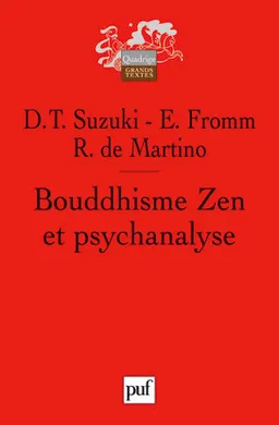 Bouddhisme zen et psychanalyse | Daisetsu Suzuki, Erich Fromm, Richard De Martino