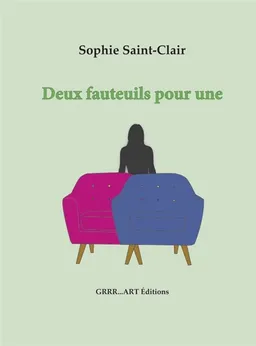 Deux fauteuils pour une | Sophie Saint-Clair, Olivier Lejeune