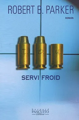 Servi froid | Robert Brown Parker