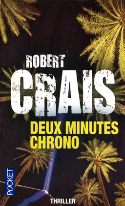 Deux minutes chrono | Robert Crais