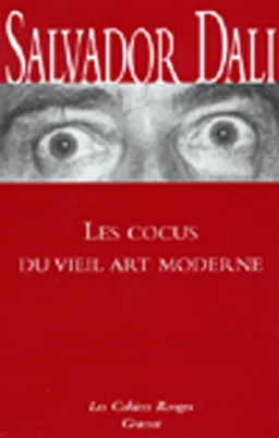 Les cocus du vieil art moderne | Salvador Dali