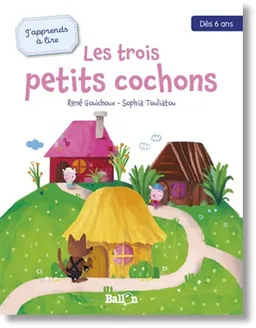 Les trois petits cochons | René Gouichoux, Sophia Touliatou