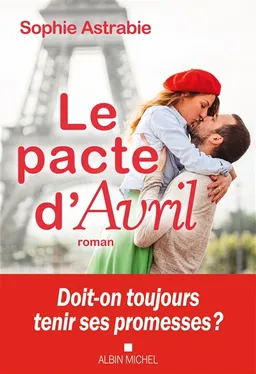 Le pacte d'Avril | Sophie Astrabie