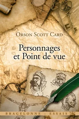 Personnages et point de vue | Orson Scott Card