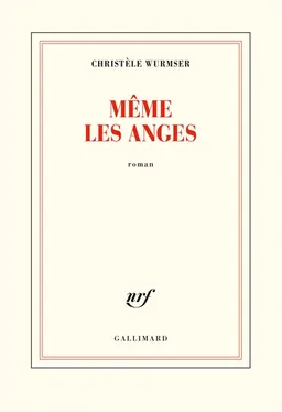 Même les anges | Christèle Wurmser