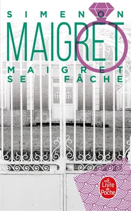 Maigret se fâche | Georges Simenon
