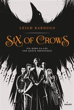 Six of crows. Vol. 1 | Leigh Bardugo
