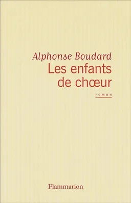 Les Enfants de choeur | Alphonse Boudard