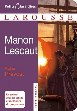 Manon Lescaut : texte conforme à l'édition de 1753 | Antoine François Prévost, Sophie Lefay