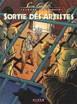 Sam Griffith. Vol. 1. Sortie des artistes | André Taymans, Di Giorgio