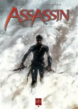 Assassin. Vol. 2. Tu ne survivras point | Olivier Peru, Cristian Pacurariu, Elodie Jacquemoire