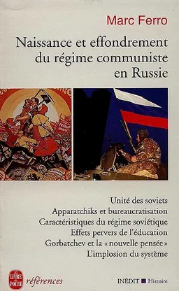 Naissance et effondrement du régime communiste en Russie | Marc Ferro