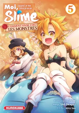 Moi, quand je me réincarne en Slime : comment vivre chez les monstres. Vol. 5 | Fuse, Shô Okagiri, Mitz Vah