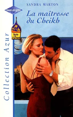 La maîtresse du Cheikh | Sandra Marton