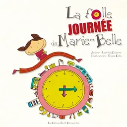 La folle journée de Marie-Belle | Laetitia Etienne, Sophie Collin