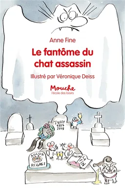 Le fantôme du chat assassin | Anne Fine, Véronique Deiss