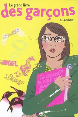 Le grand livre des garçons | E. Lockhart