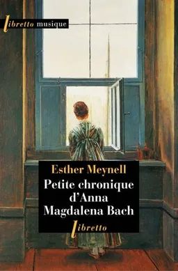 La petite chronique d'Anna Magdalena Bach | Esther Meynell